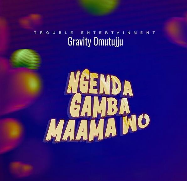 Ngenda Gamba Maama Wo